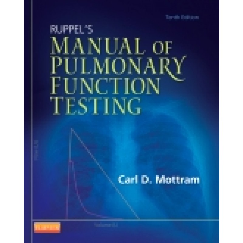 Ruppel's Manual of Pulmonary Function Testing, 10th Edition